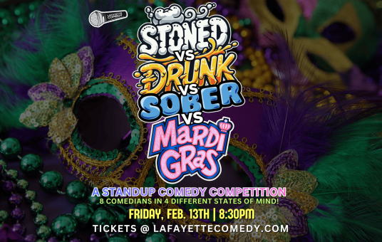 Stoned vs Drunk vs Sober vs Mardi Gras - SPECIAL EDITION!