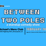 Between 2 Poles - A Standup Comedy Show