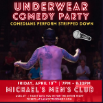 Underwear Comedy Party - A Standup Comedy Show where Comedians Perform in their Underwear