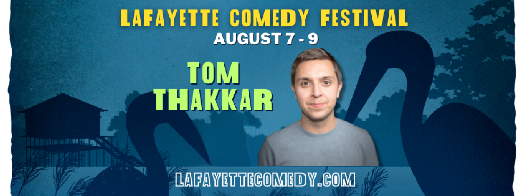 Tom Thakkar - Lafayette Comedy Festival