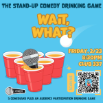 Wait, What? A Stand-up Comedy Drinking Game 