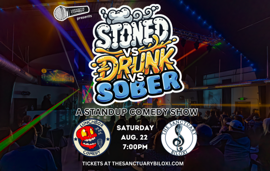 Stoned vs Drunk vs Sober - Sanctuary (Biloxi)