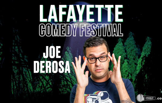 Joe DeRosa - Lafayette Comedy Festival