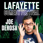 Joe DeRosa - Lafayette Comedy Festival