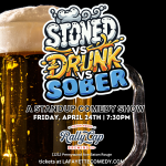 Stoned vs Drunk vs Sober - A Stand Up Comedy Competition at Rally Cap Brewing in Baton Rouge