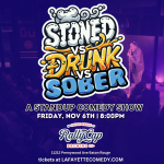 Stoned vs Drunk vs Sober - A Stand Up Comedy Competition at Rally Cap Brewing in Baton Rouge