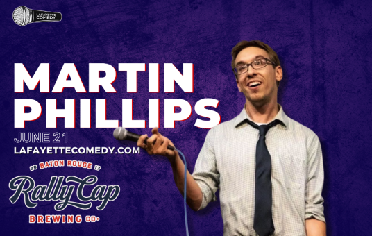 MARTIN PHILLIPS (KILL TONY, DR. PHIL LIVE WITH ADAM RAY) at Rally Cap Brewing (Baton Rouge)