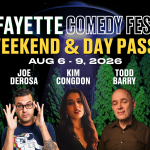 Weekend & Day Passes for VIP & GA - Lafayette Comedy Festival