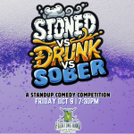 Stoned vs Drunk vs Sober - A Stand Up Comedy Competition