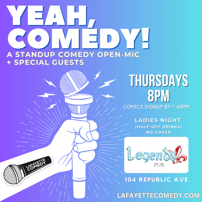 Yeah, Comedy! - A Weekly Stand-Up Comedy Open Mic at Legend's Pub