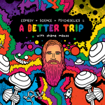 Shane Mauss - A Better Trip