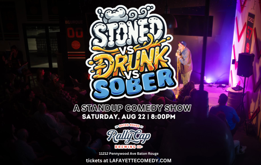 Stoned vs Drunk vs Sober - A Stand Up Comedy Competition at Rally Cap Brewing in Baton Rouge