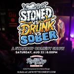 Stoned vs Drunk vs Sober - A Stand Up Comedy Competition at Rally Cap Brewing in Baton Rouge