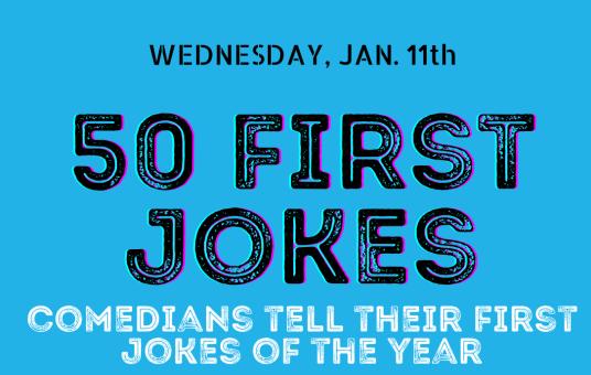 50 First Jokes: Comedians Doing Their First Jokes of 2023!