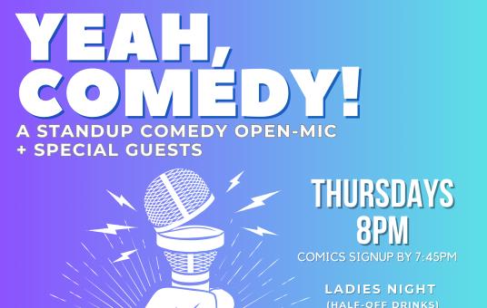 YEAH, COMEDY! A Standup Comedy Open Mic