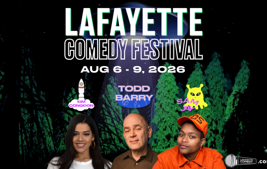 Lafayette Comedy Festival 2 | Aug 6-9th